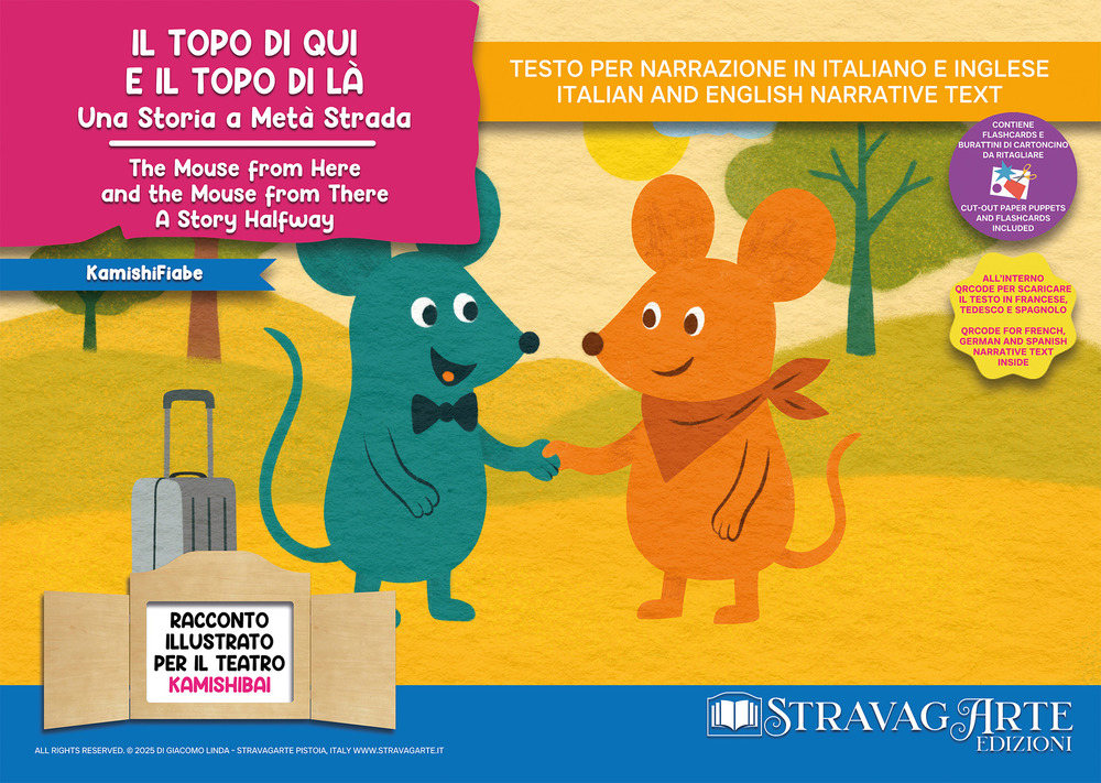 Il Topo di qui e il Topo di là. Una storia a metà trada. Storia kamishibai. Ediz. italiana e inglese. Con QR code per traduzioni (FR/DE/ES) e materiali didattici aggiuntivi. Con burattini da ritagliare. Con flashcards