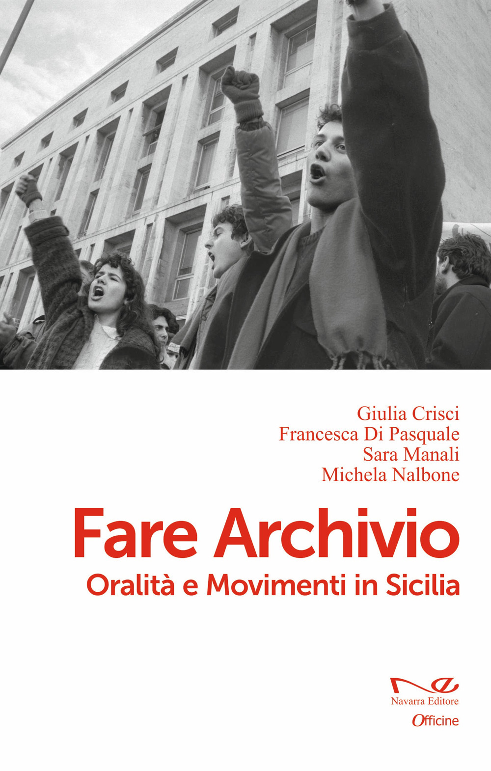 Fare archivio. Oralità e movimenti in Sicilia