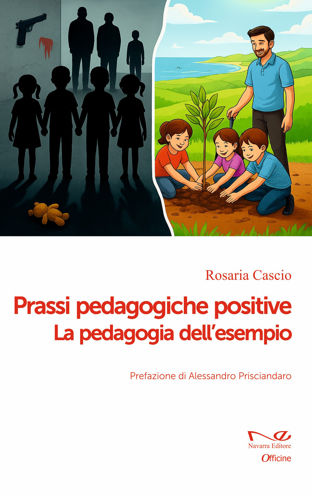 Prassi pedagogiche positive. La pedagogia dell'esempio