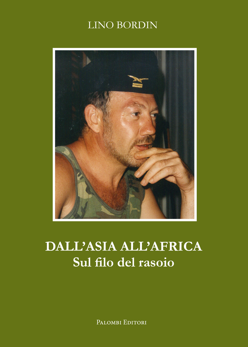 Dall'Asia all'Africa. Sul filo del rasoio