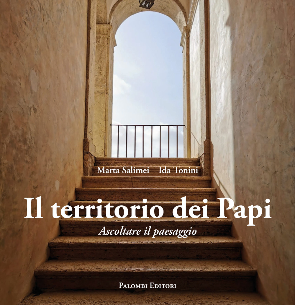 Il territorio dei papi. Ascoltare il paesaggio