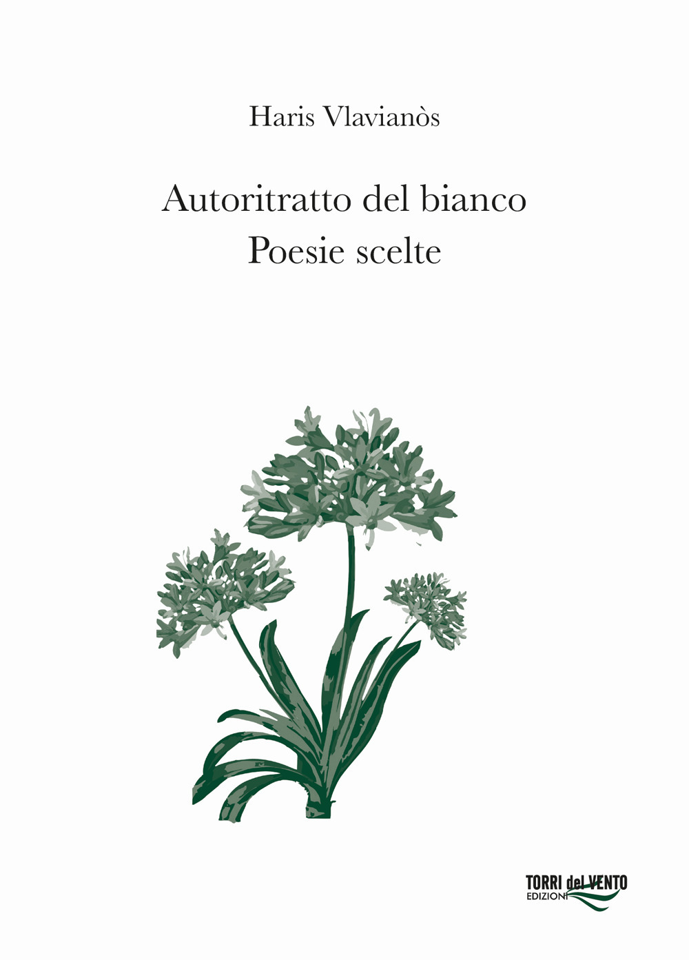 Autoritratto del bianco. Poesie scelte