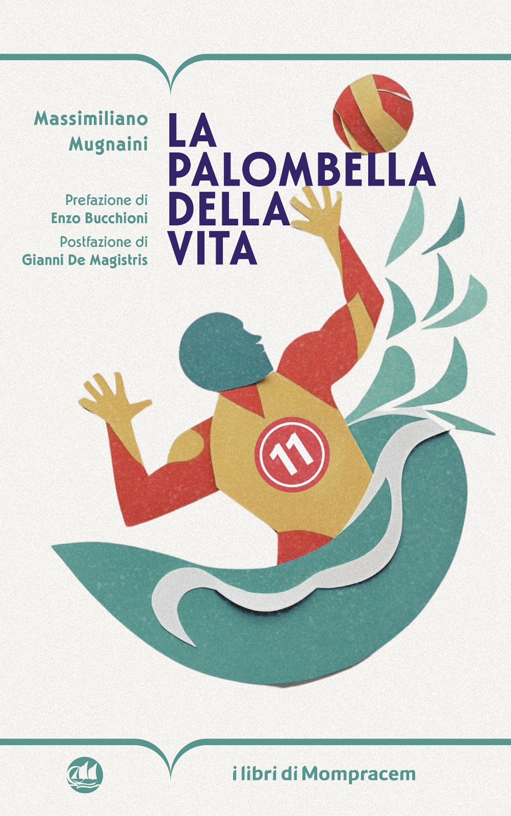 La palombella della vita