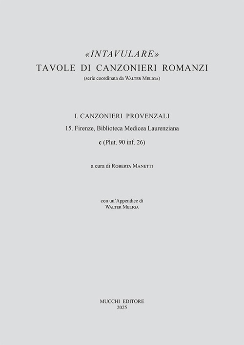 15. Firenze, Biblioteca Medicea Laurenziana c (Plut. 90 inf. 26)
