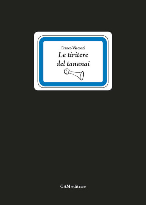 Le tiritere del tananai