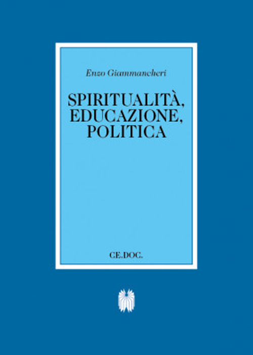 Spiritualità, educazione, politica