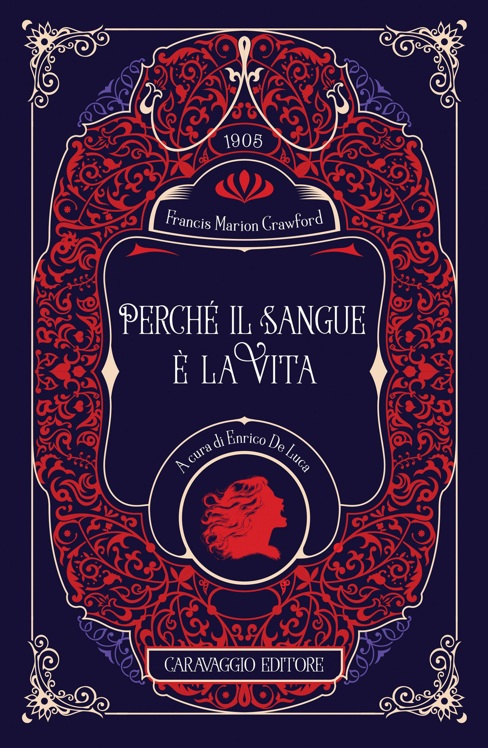 Perché il sangue è la vita. Ediz. illustrata