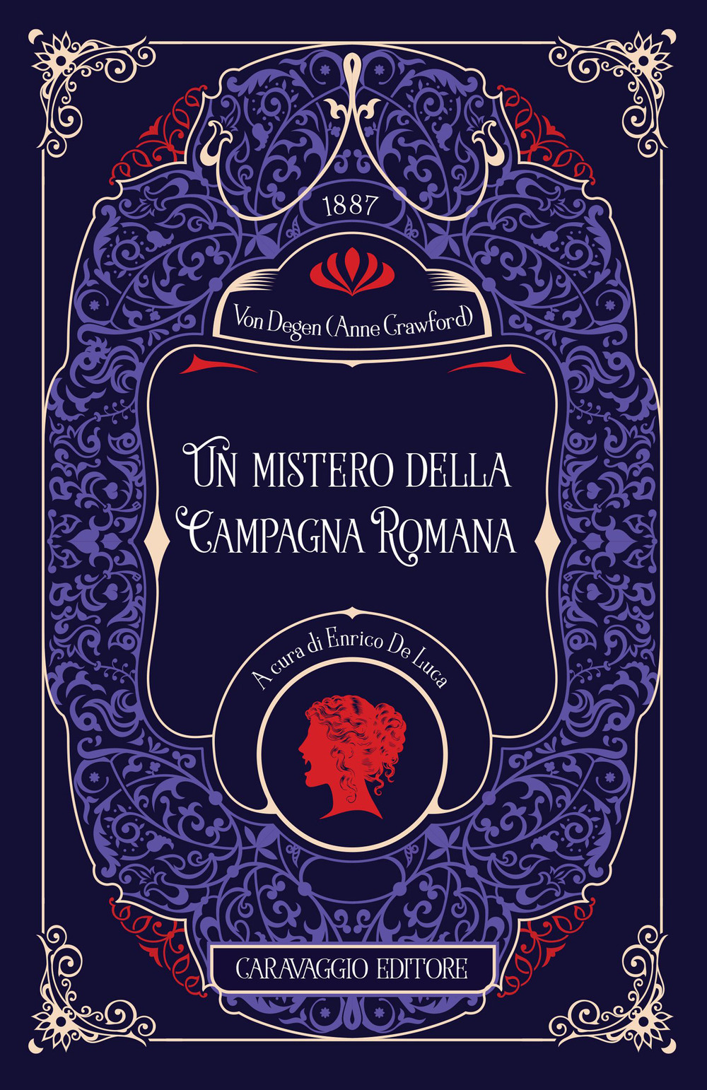 Un mistero della Campagna Romana. Ediz. integrale