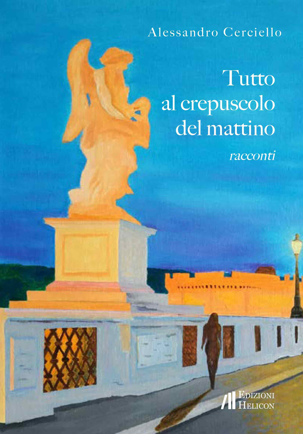 Tutto al crepuscolo del mattino