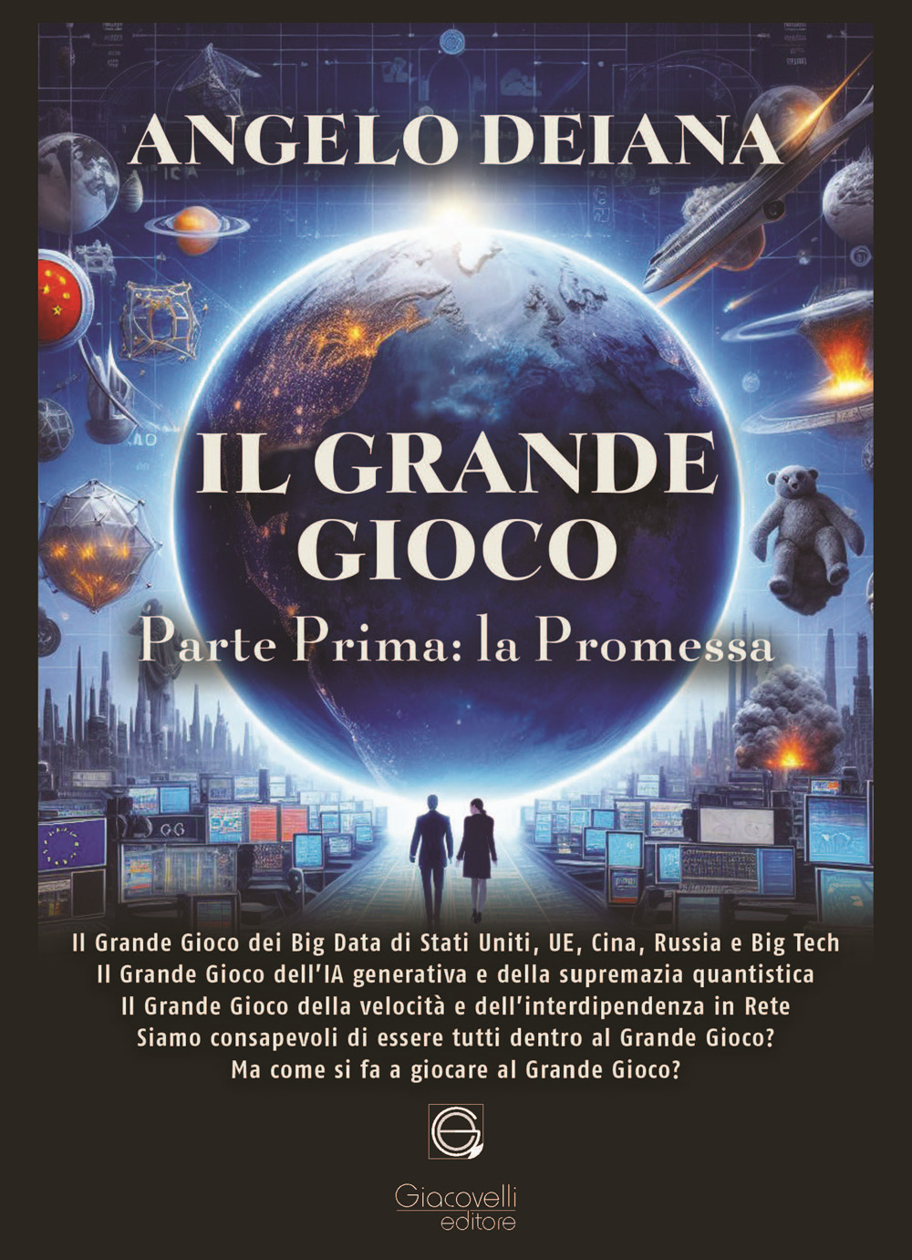 Il grande gioco. Parte prima: la promessa