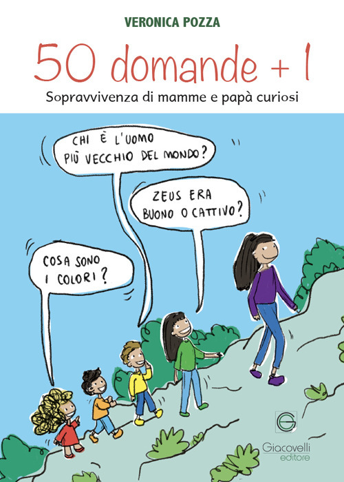 50 domande + 1. Sopravvivenza di mamme e papà curiosi