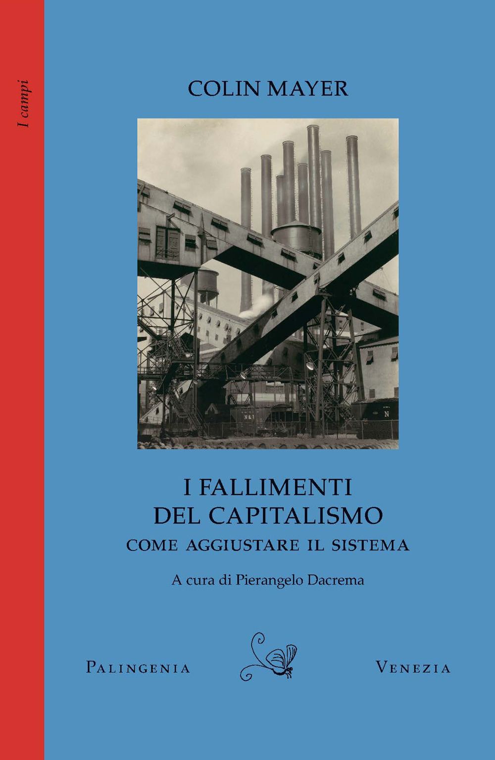 I fallimenti del capitalismo. Come aggiustare il sistema