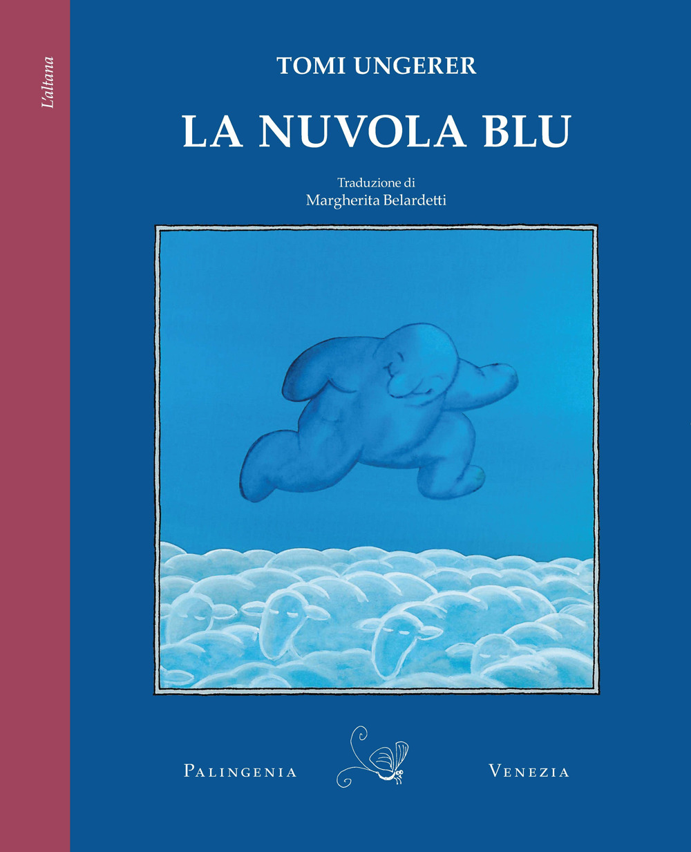 La nuvola blu. Ediz. a colori