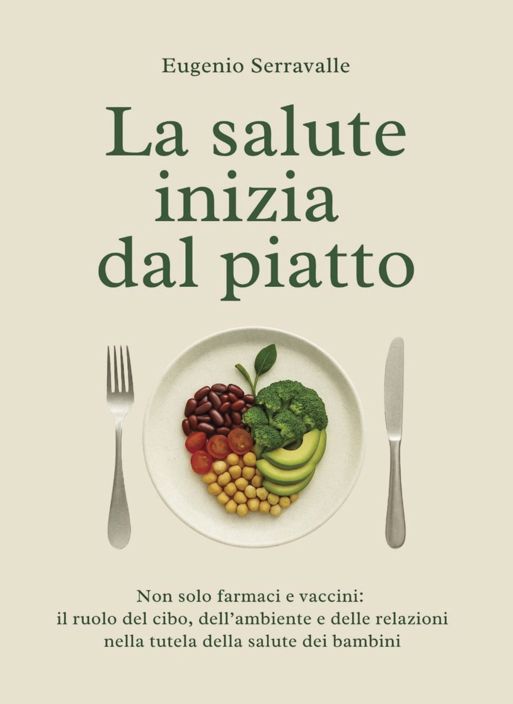 La salute inizia dal piatto. Non solo farmaci e vaccini: il ruolo del cibo, dell'ambiente e delle relazioni nella tutela della salute dei bambini