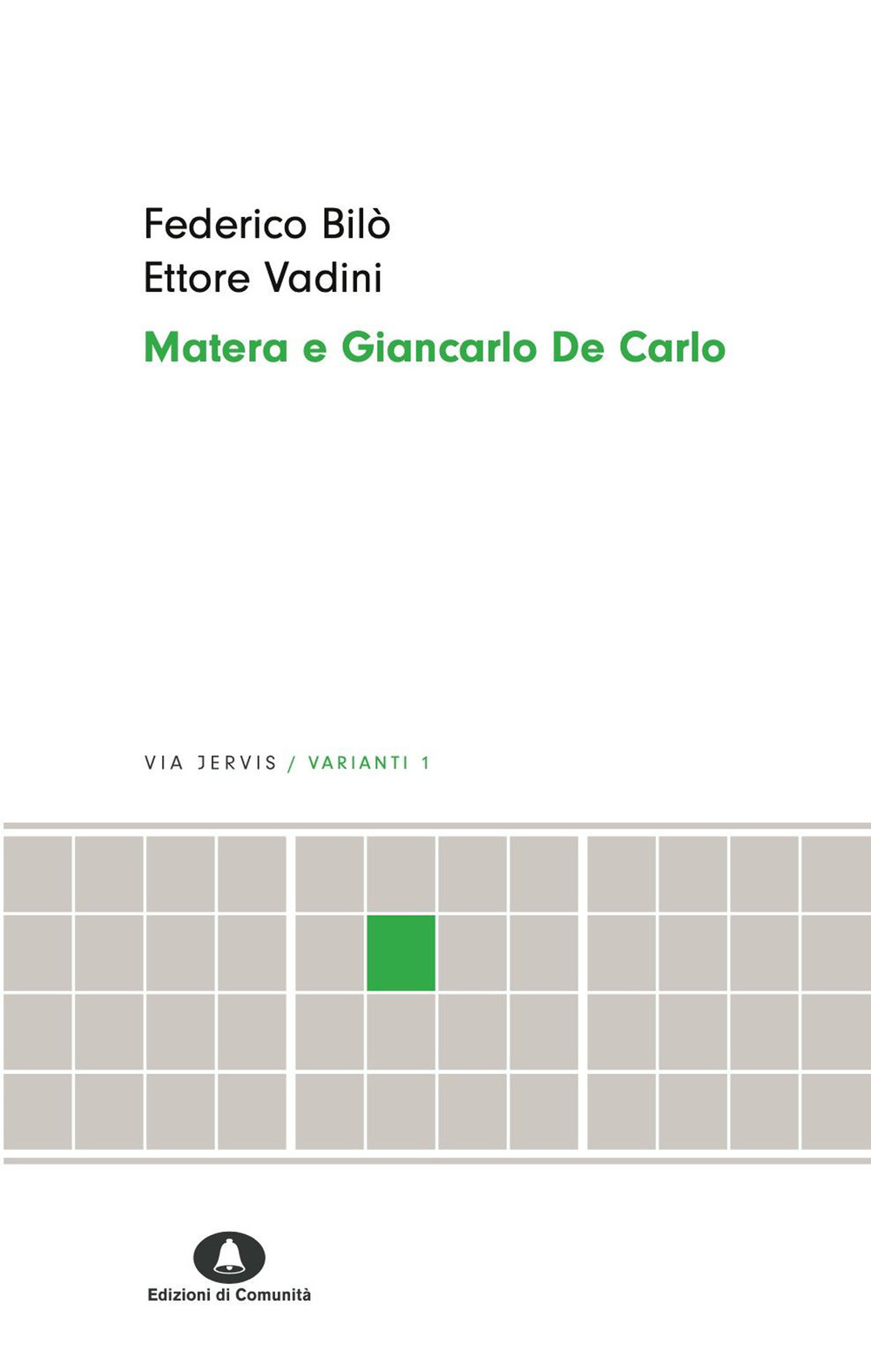 Matera e Giancarlo De Carlo