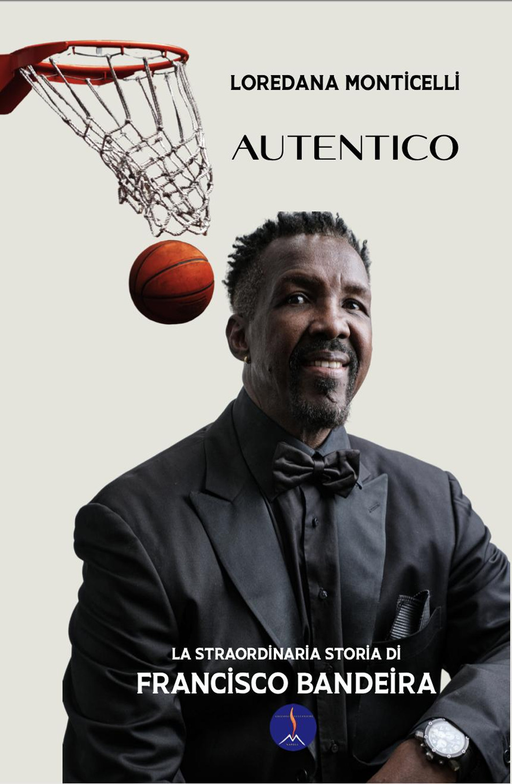 Autentico. La straordinaria storia di Francisco Bandeira. Ediz. illustrata