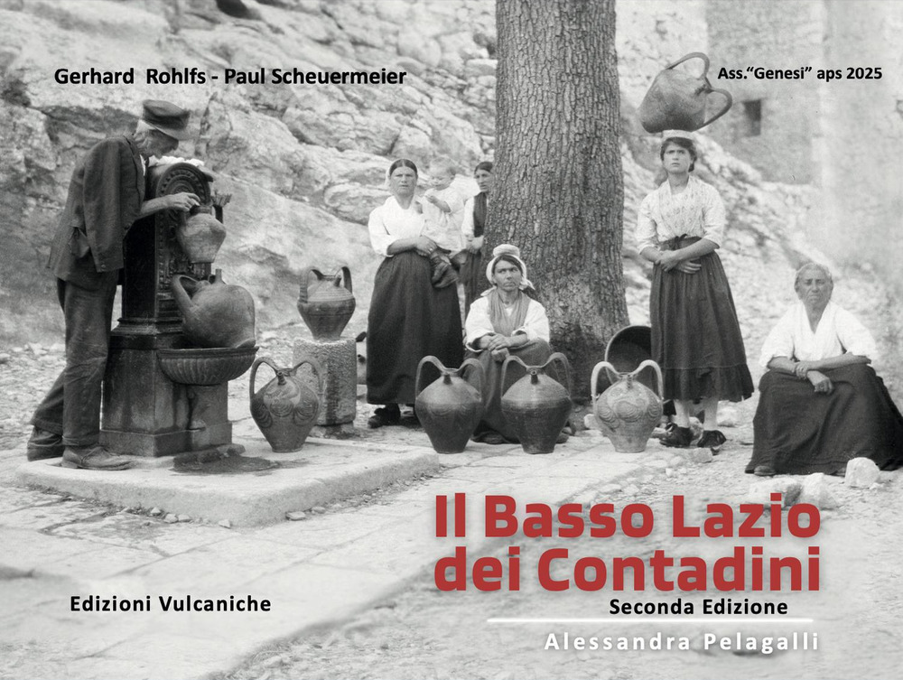 Il basso Lazio dei contadini. Ediz. ampliata