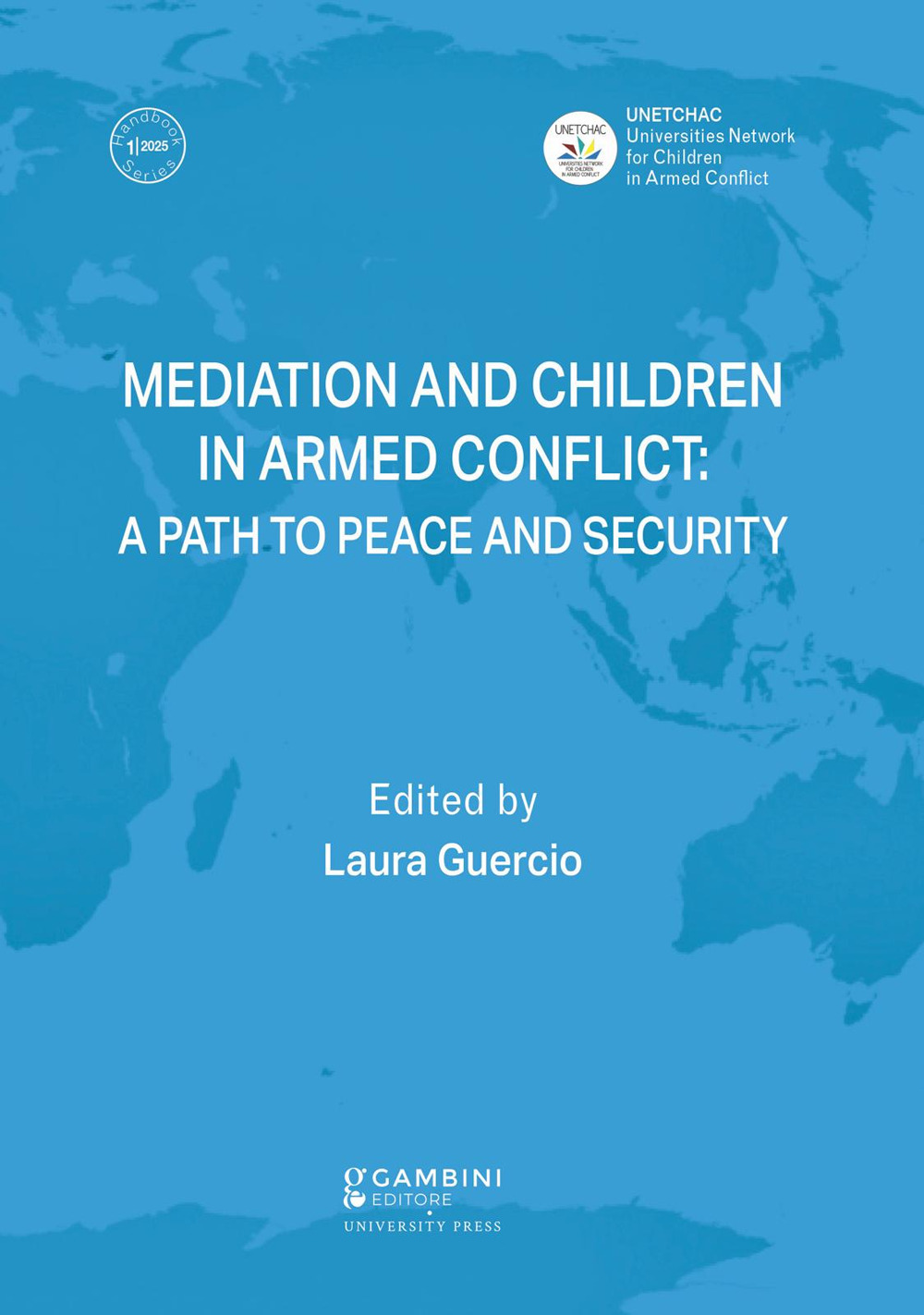 Mediation and children in armed conflict: a path to peace and security
