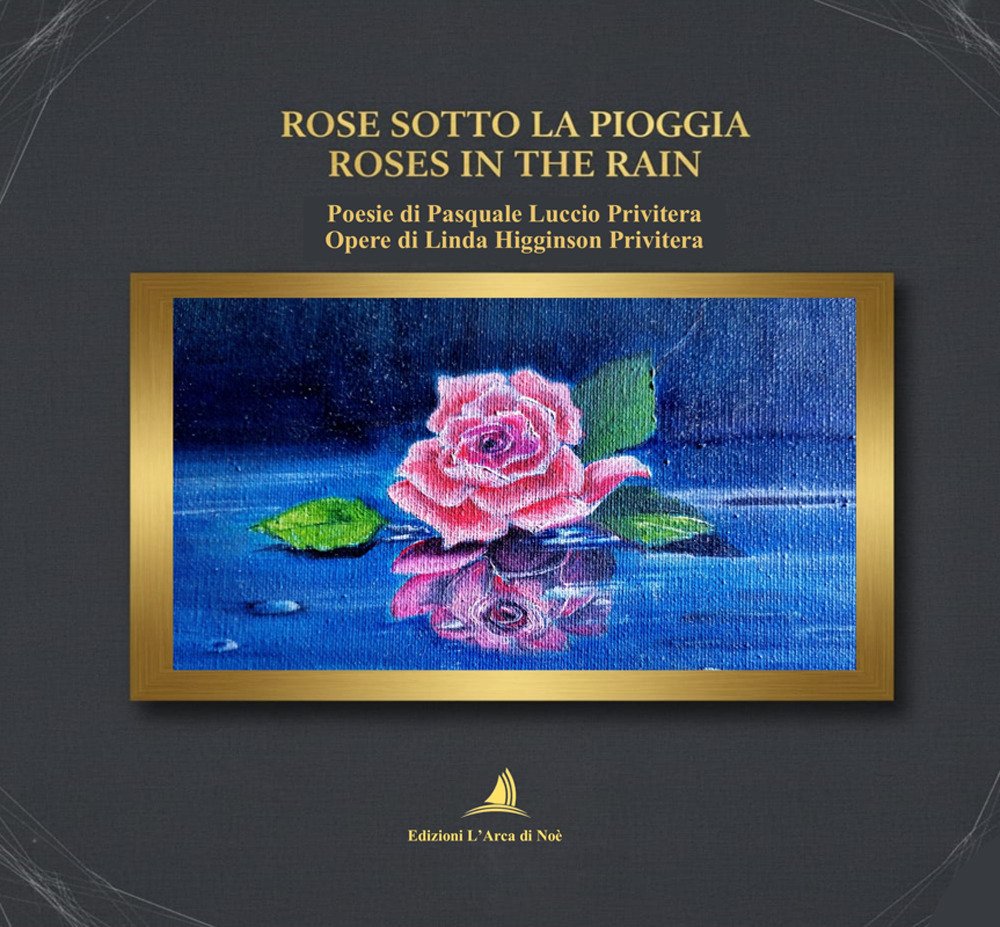 Rose sotto la pioggia-Roses in the rain