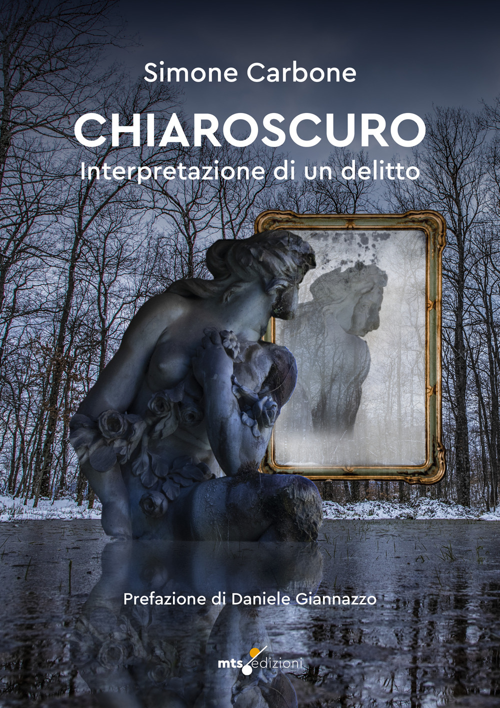Chiaroscuro. Interpretazione di un delitto