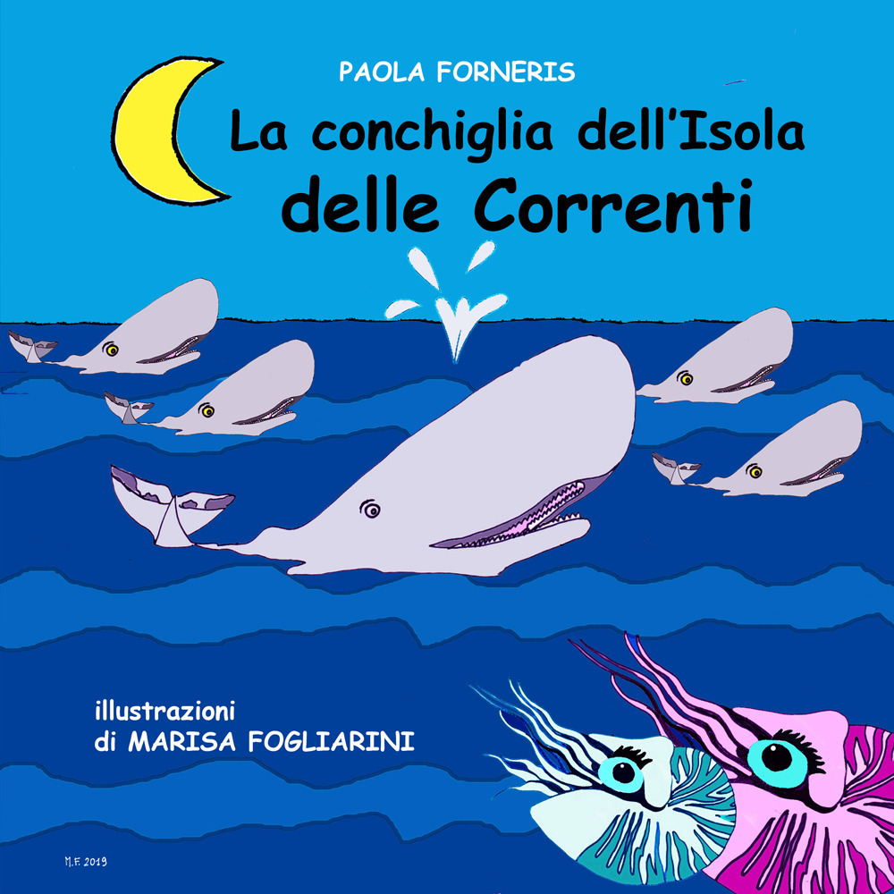 La conchiglia dell'isola delle correnti. Ediz. illustrata