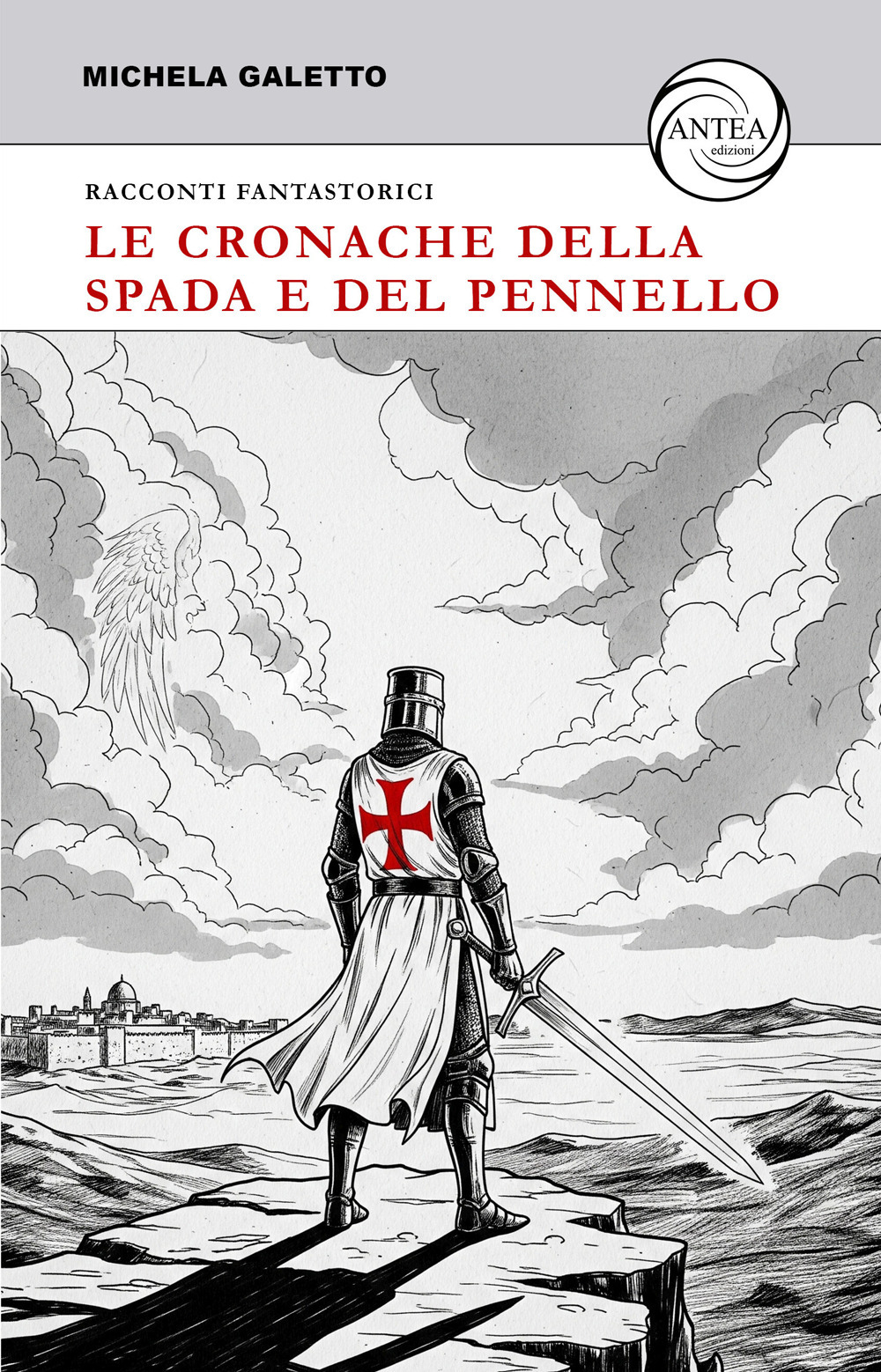 Le cronache della spada e del pennello. Racconti fantastorici