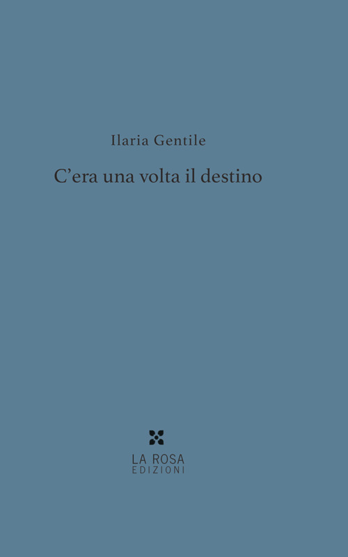 C'era una volta il destino