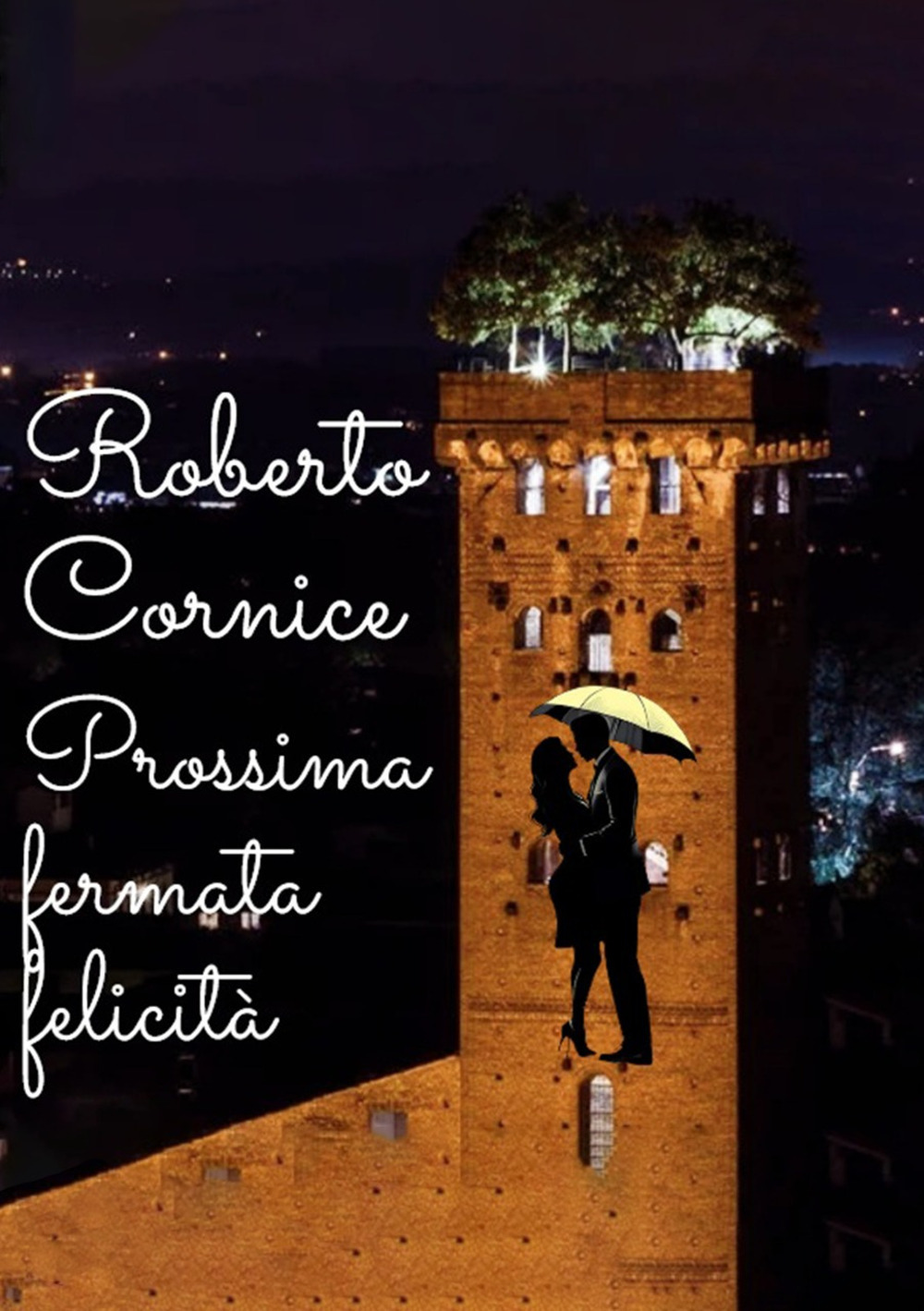Prossima fermata felicità