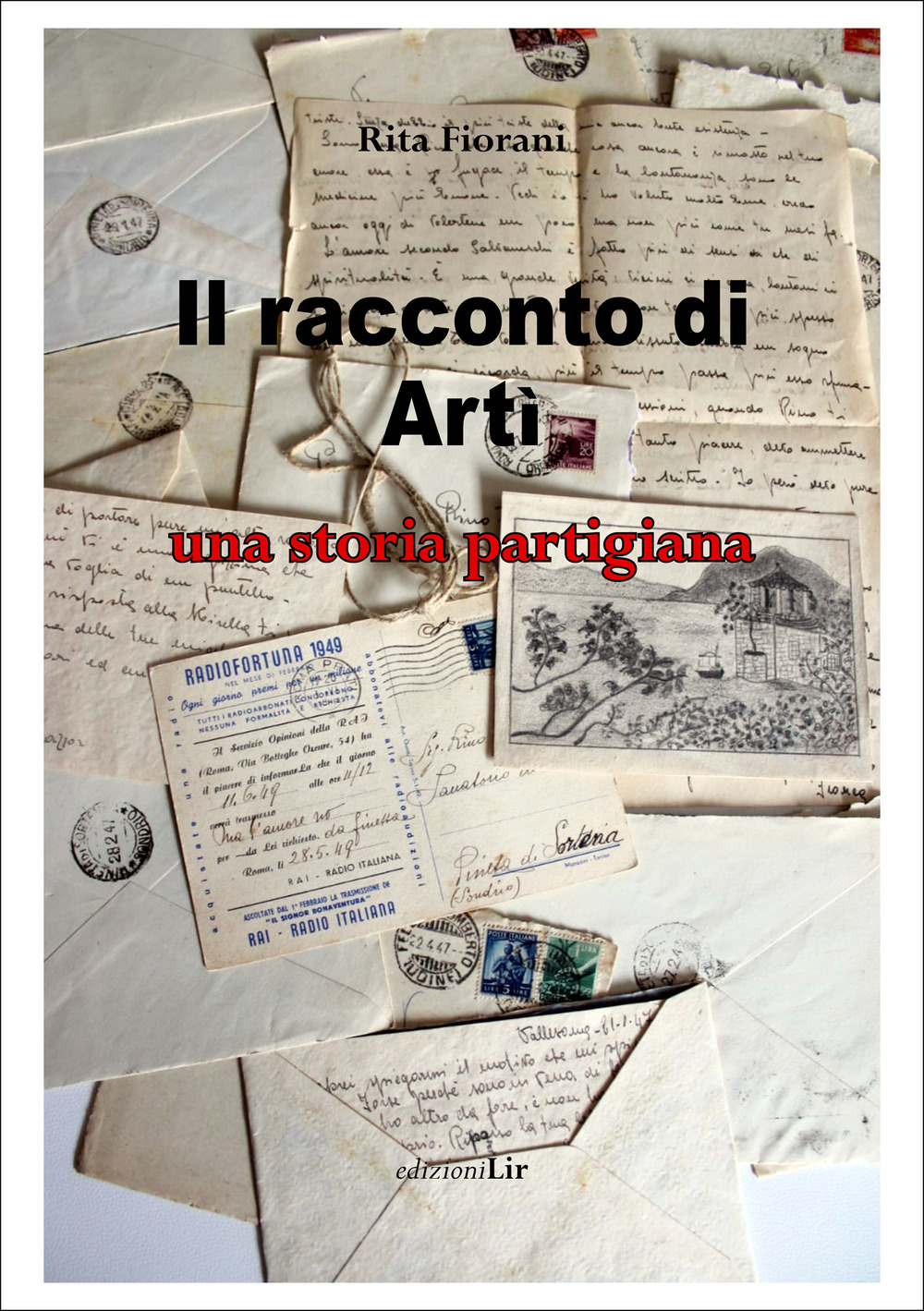 Il racconto di Artì. Una storia partigiana