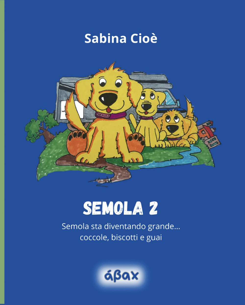 Semola 2. Semola sta diventando grande... coccole, biscotti e guai