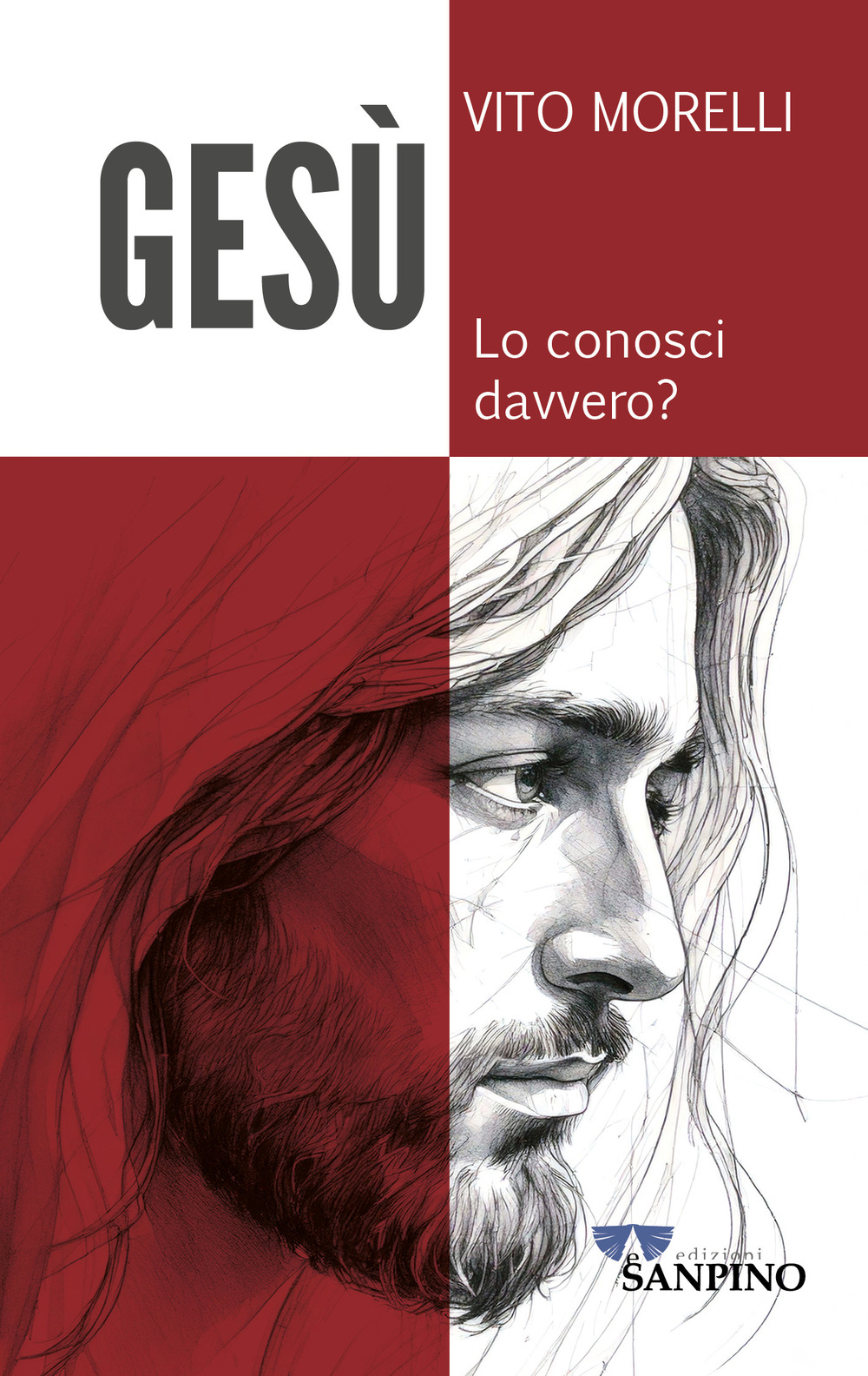 Gesù. Lo conosci davvero?