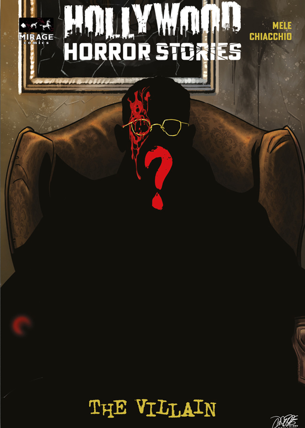 Hollywood Horror Stories. The Villain. Secret edition. Con stampa autografata da Giancarlo Esposito