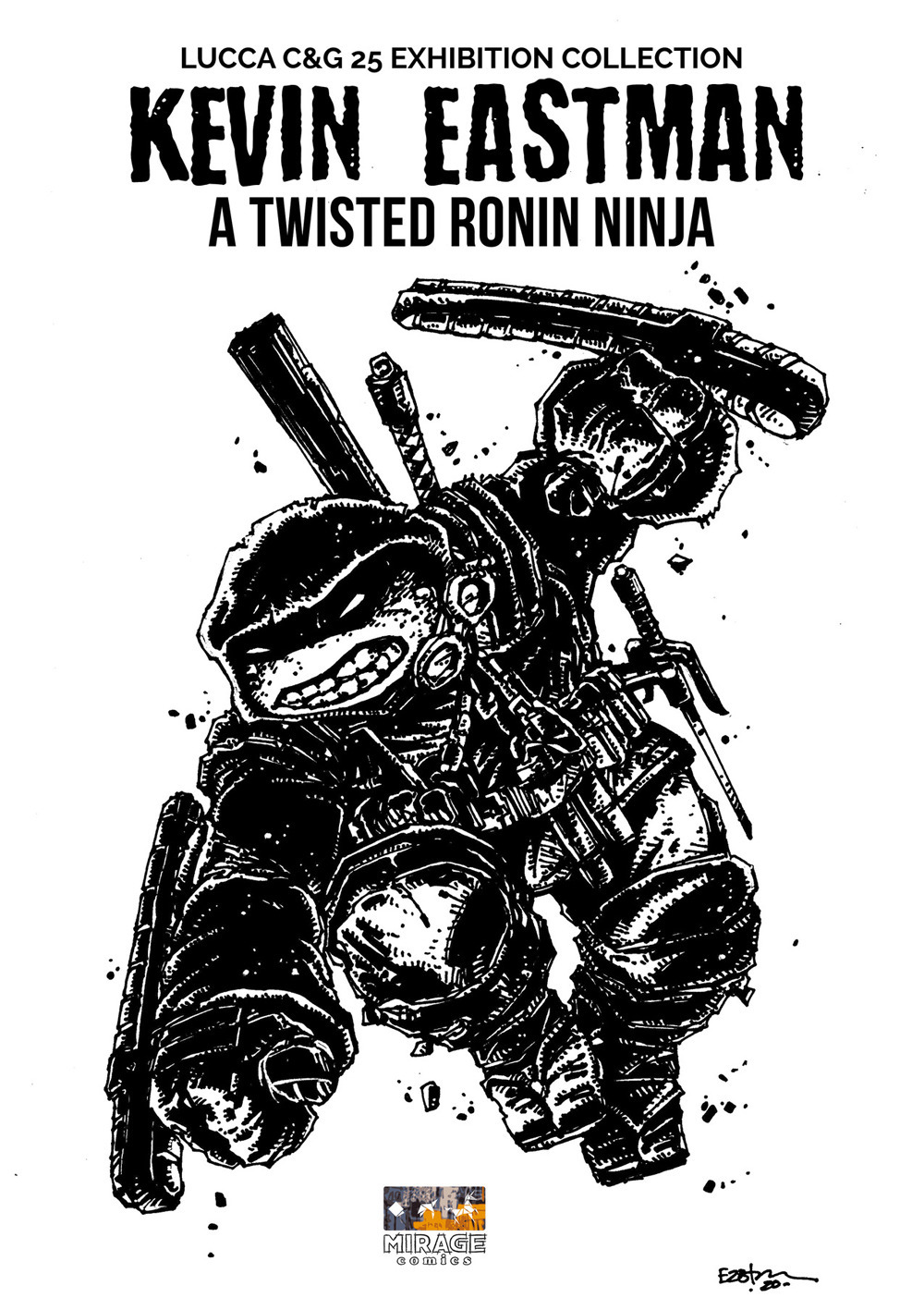 Kevin Eastman: A twisted ronin ninja. Ediz. illustrata. Con sketch