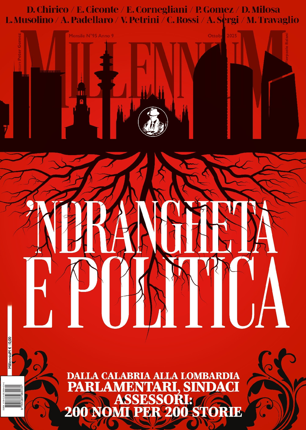 MillenniuM (2025). Vol. 95: Ndrangheta e politica. Dalla Calabria alla Lombardia. Parlamentari, sindaci, assessori: 200 nomi per 200 storie