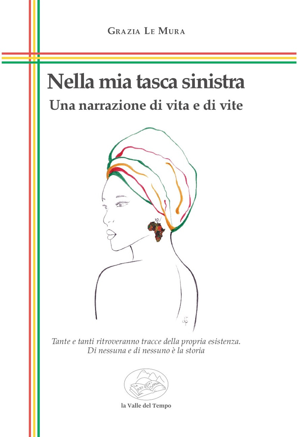 Nella mia tasca sinistra. Una narrazione di vita e di vite