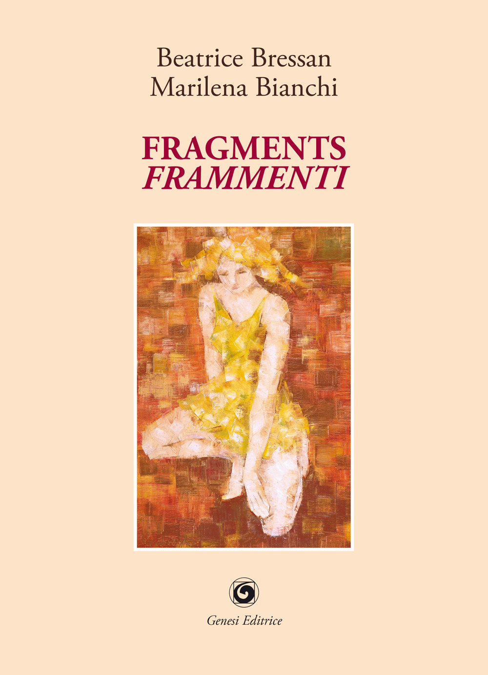 Fragments-Frammenti. Ediz. bilingue