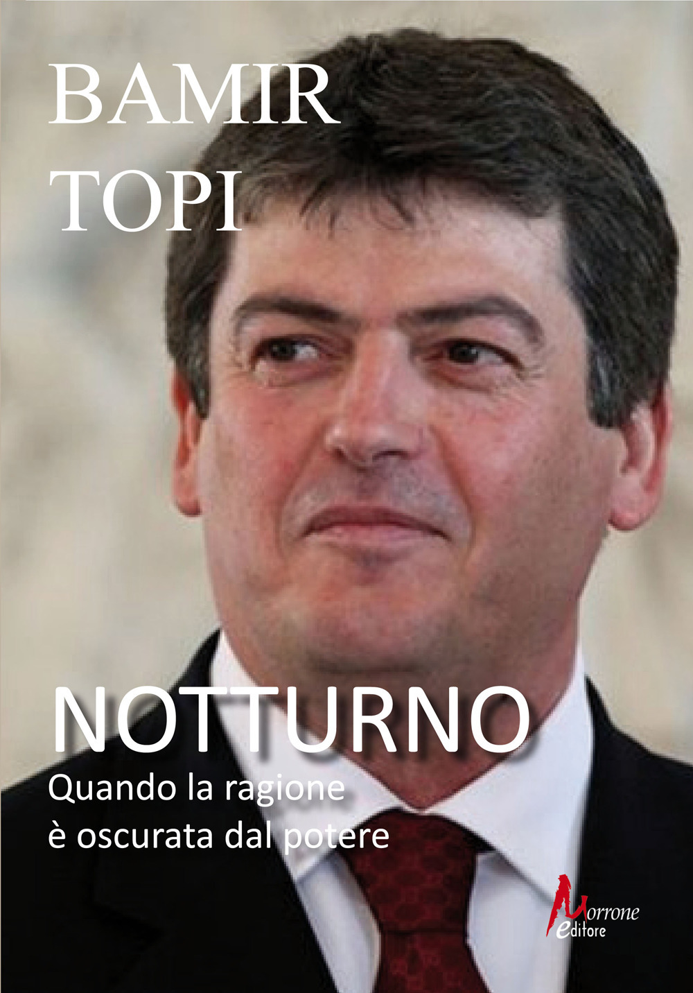 Notturno. Quando la ragione è oscurata dal potere