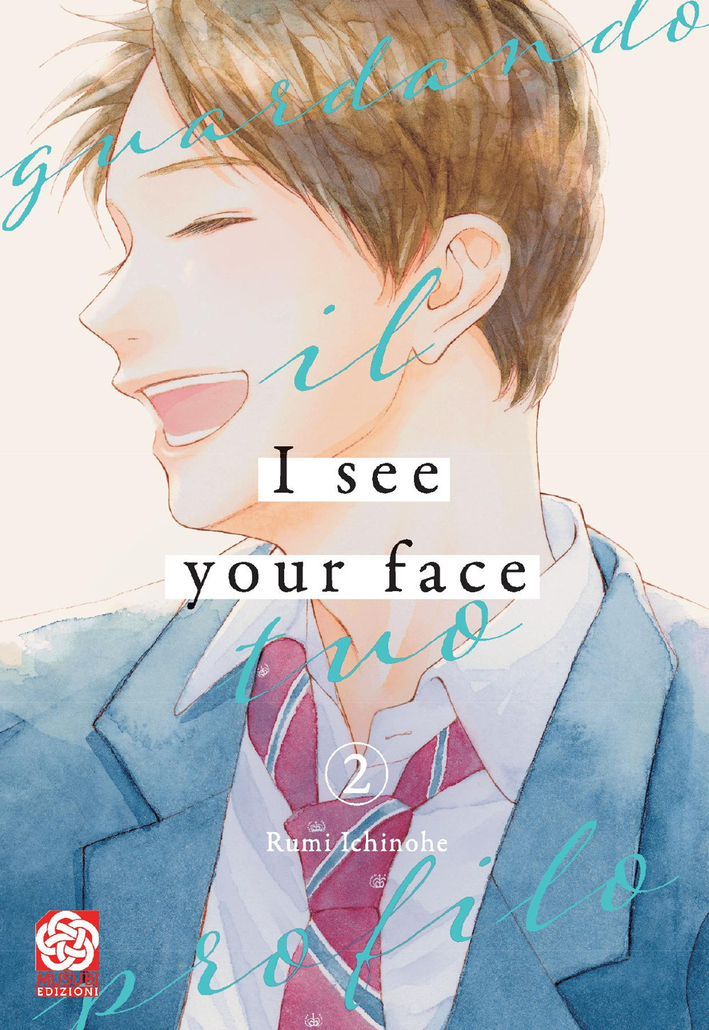 I see your face. Guardando il tuo profilo. Vol. 2