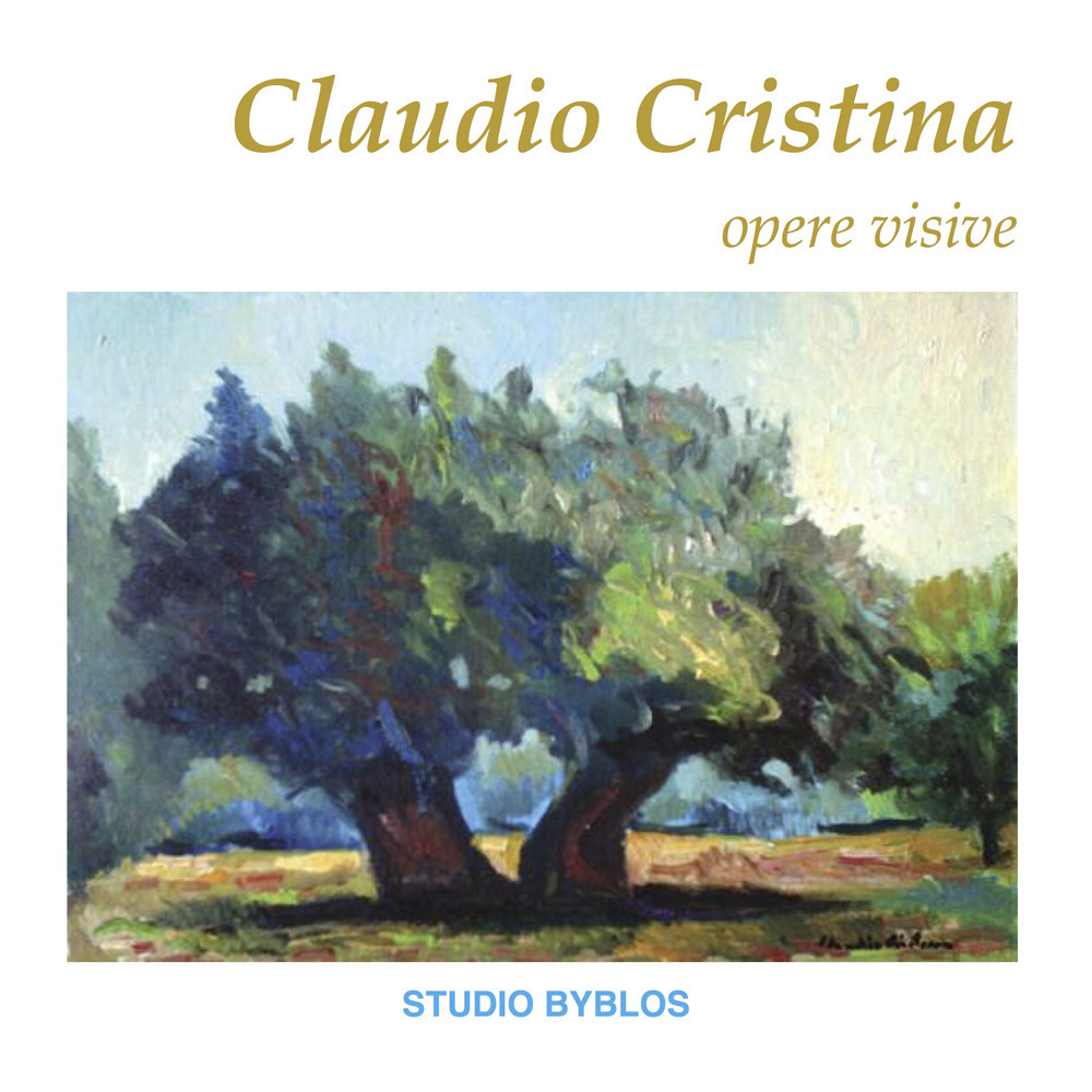 Cristina Claudio. Opere visive. Ediz. illustrata