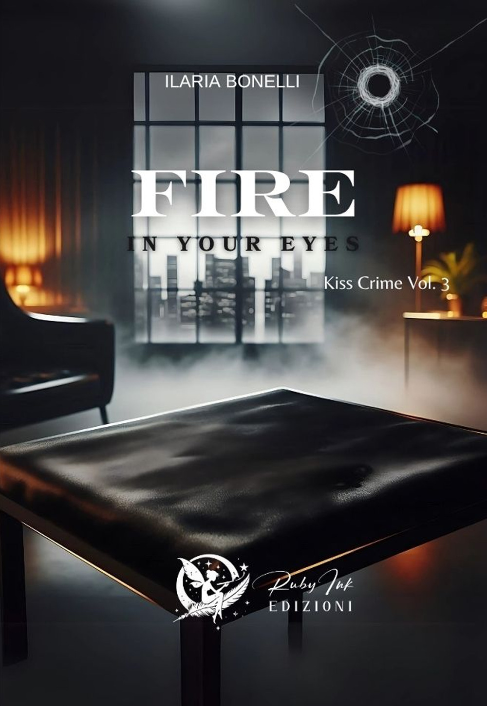 Fire in your eyes. Kiss crime. Vol. 3