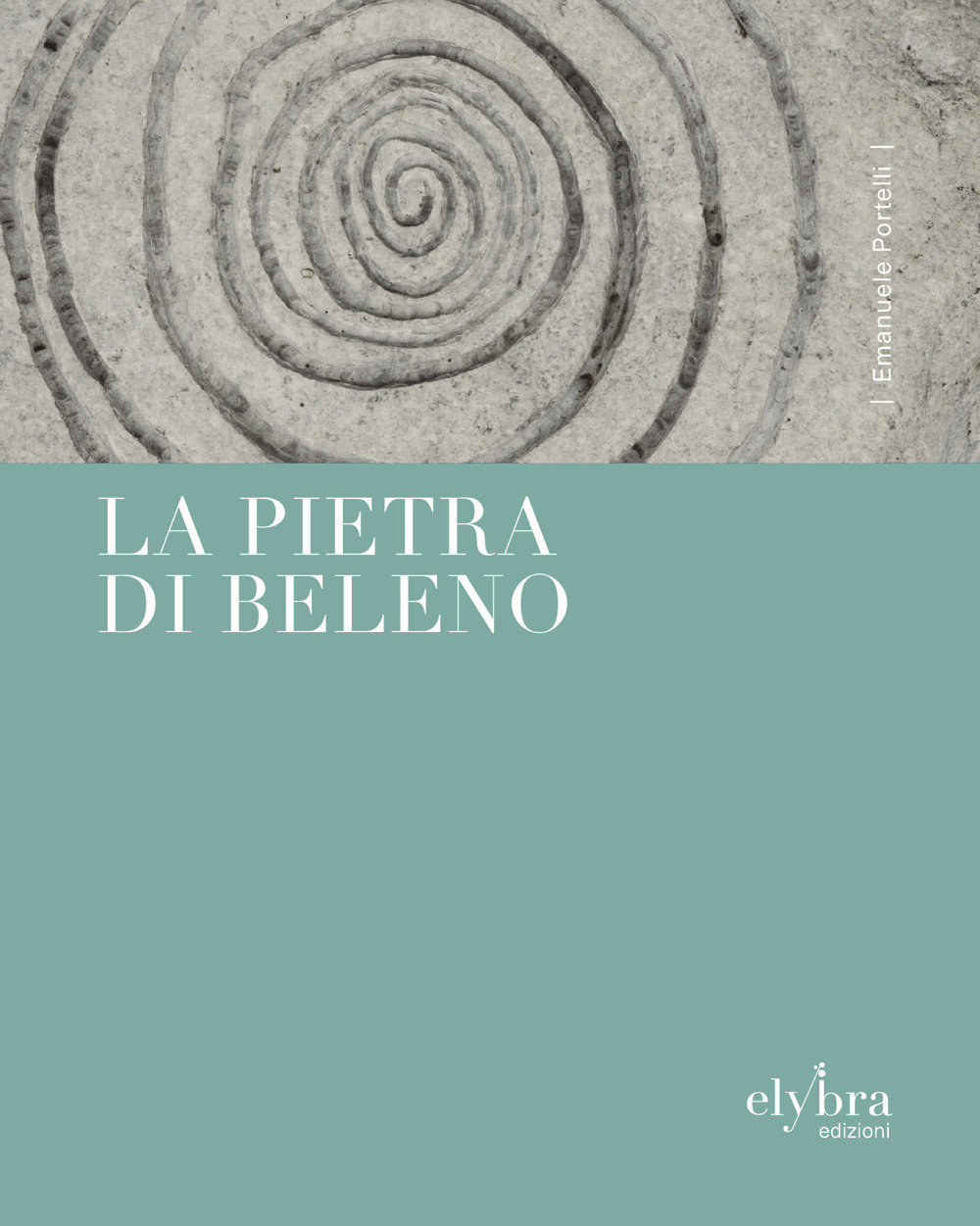La pietra di Beleno. Ediz. integrale