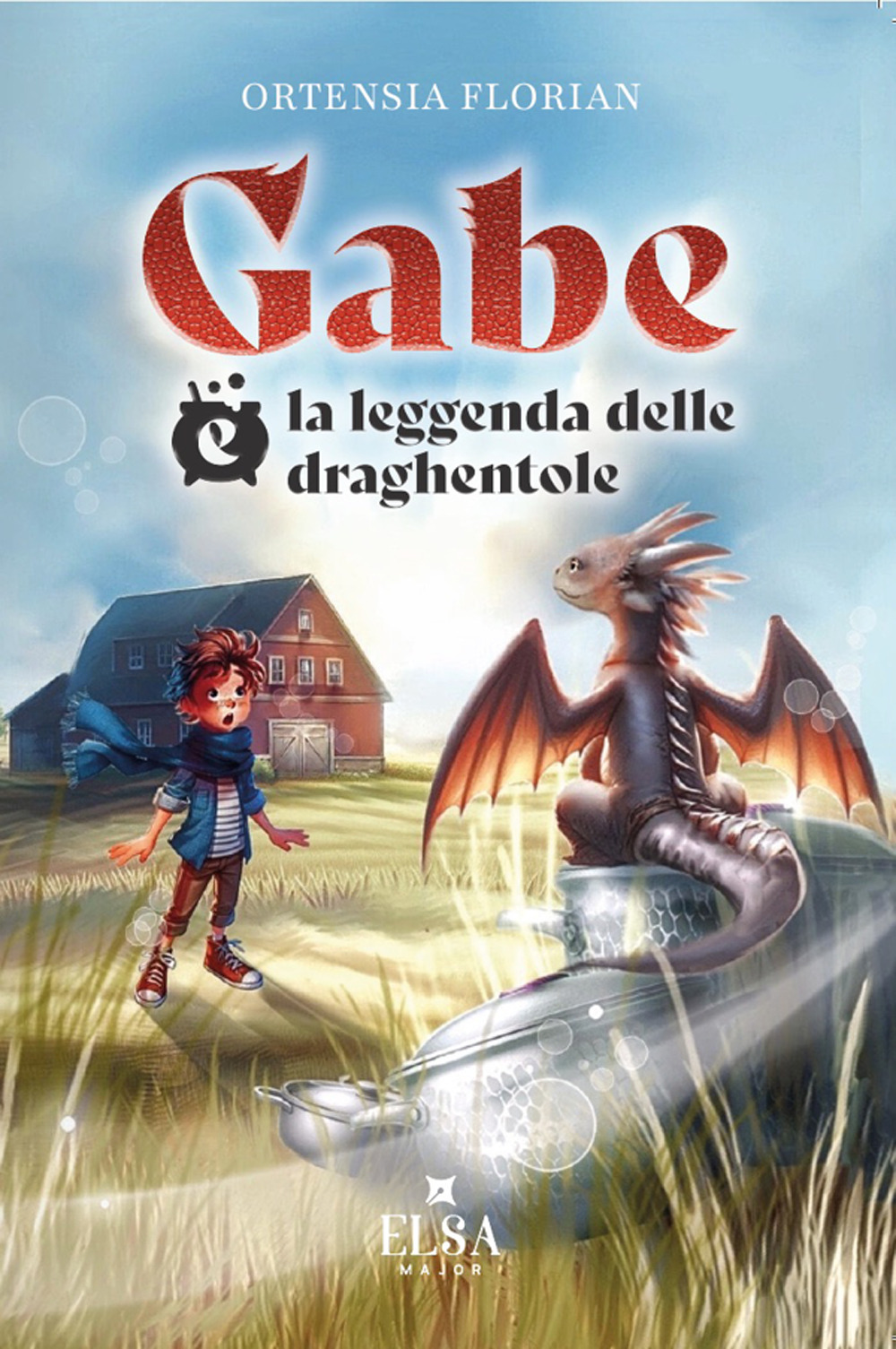 Gabe e la leggenda delle draghentole
