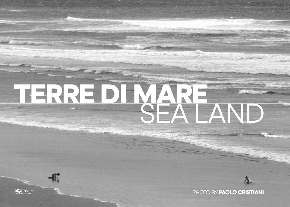 Terre di mare-Sea land. Ediz. illustrata