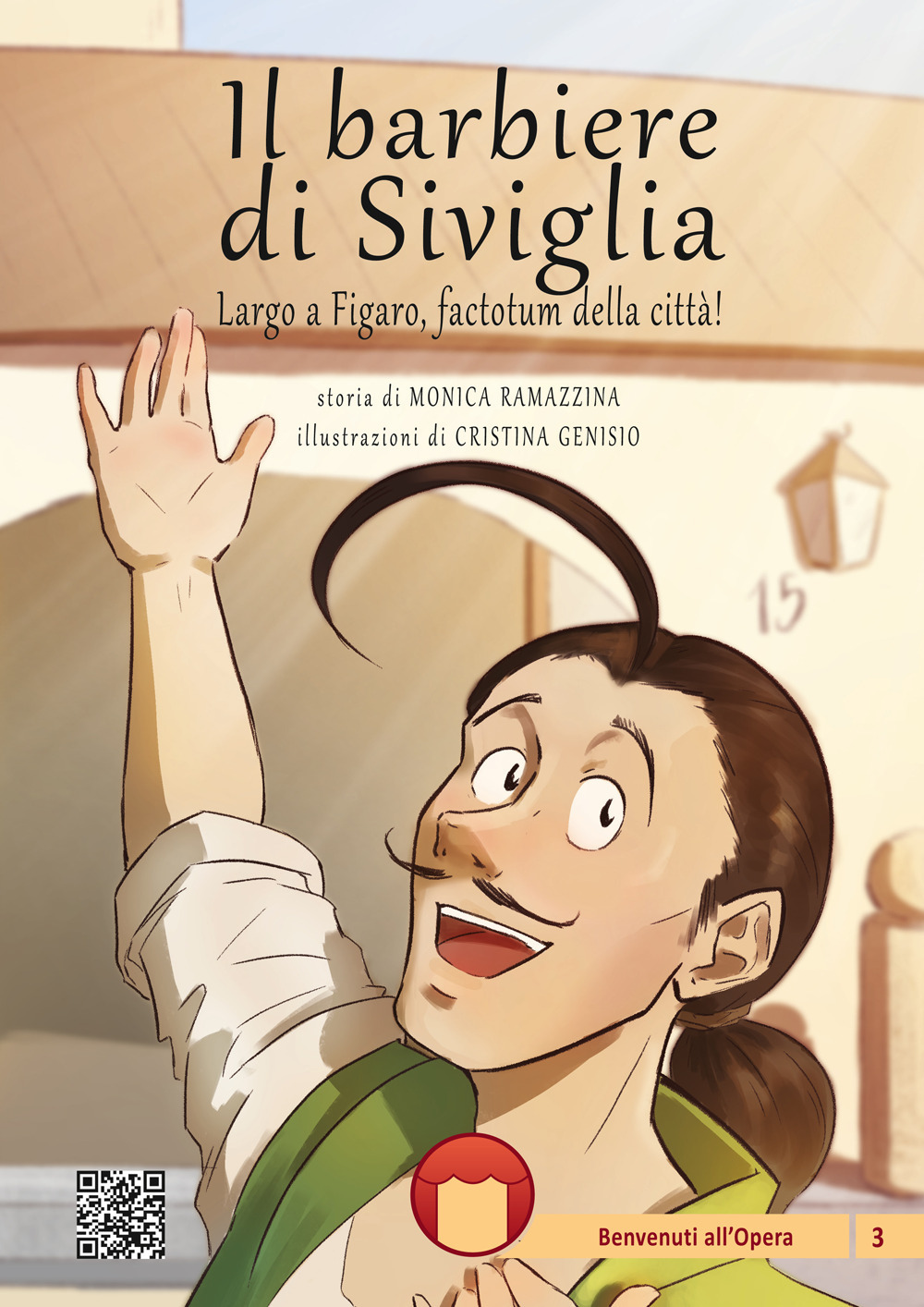 Il barbiere di Siviglia. Largo a Figaro, factotum della città! Con espansione online