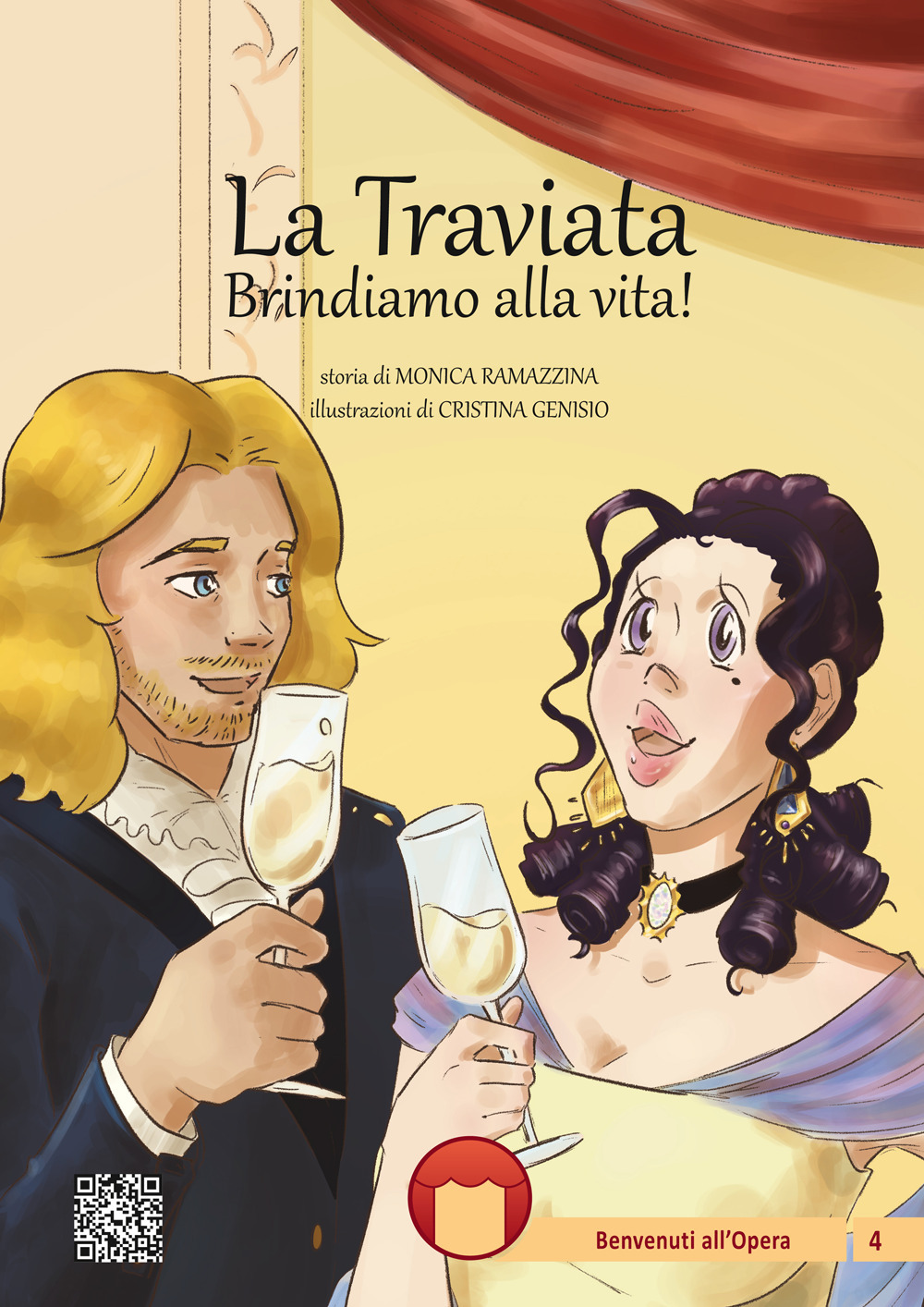 La Traviata. Brindiamo alla vita! Ediz. illustrata