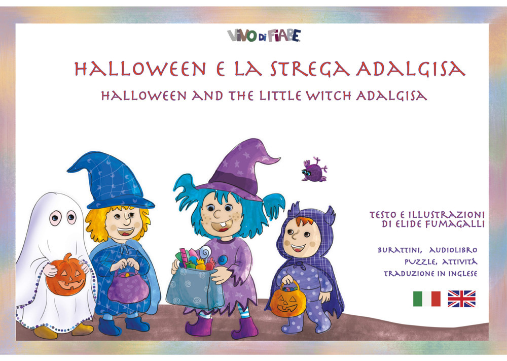 Halloween e la strega Adalgisa. Kamishibai. Ediz. bilingue