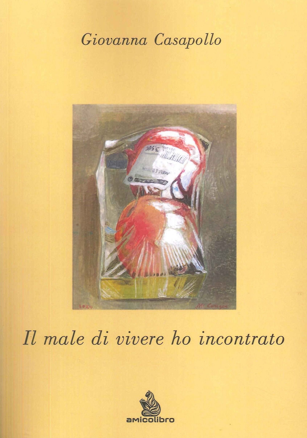 Il male di vivere ho incontrato
