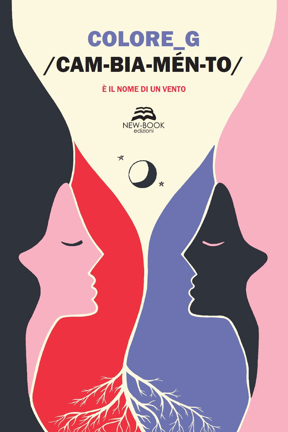 Cambiamento/ È il nome di un vento. Ediz. illustrata