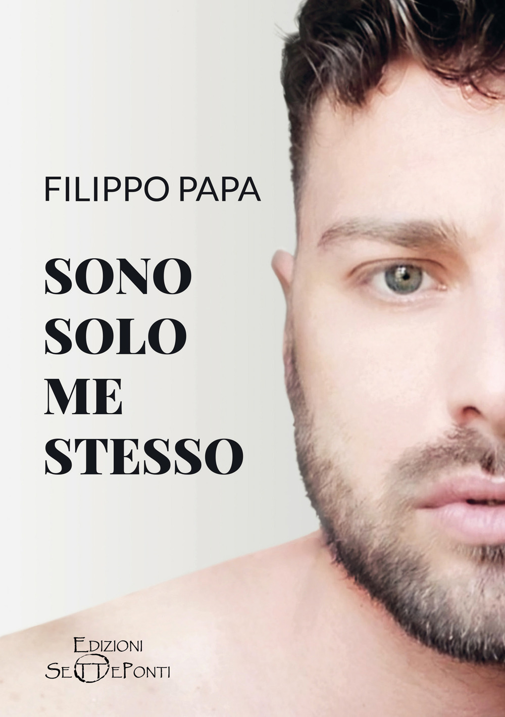 Sono solo me stesso
