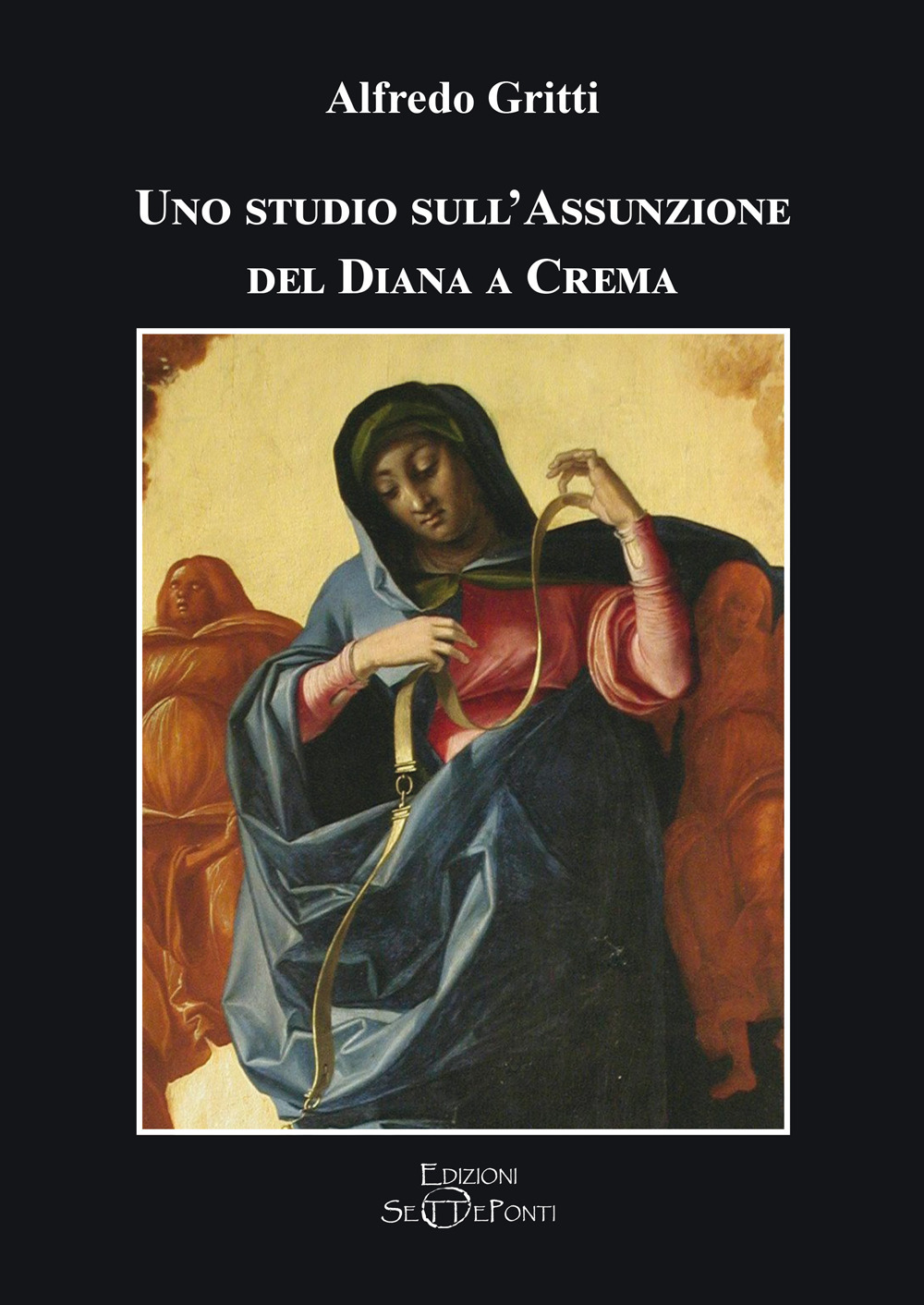 Uno studio sull'Assunzione del Diana a Crema